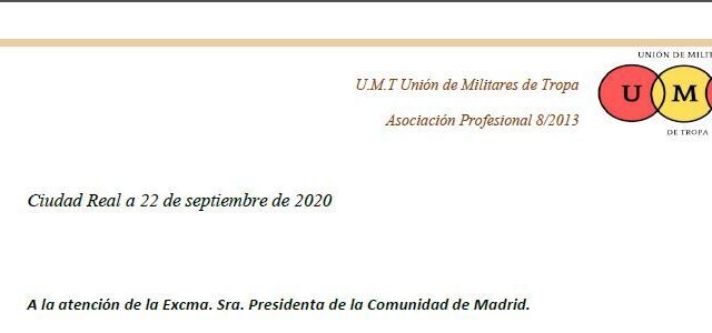 Carta a Sra. Ayuso: Carta de la Unión de Militares de Tropa, UMT, a la Sra. Presidenta de la Comunidad de Madrid